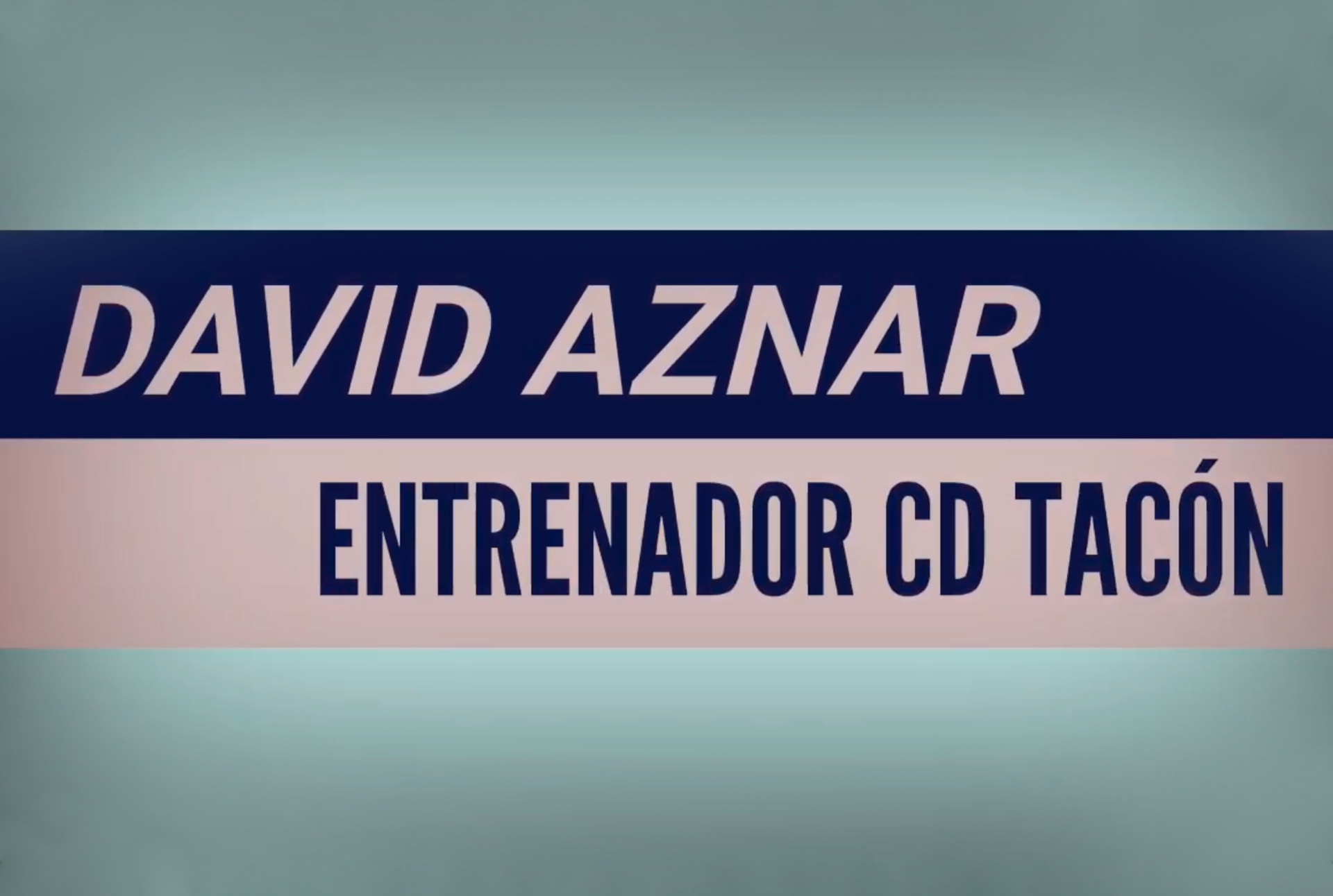 Entrevista a David Aznar entrenador CD Tacón